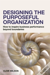 Capa do artigo Designing The Purposeful Organization