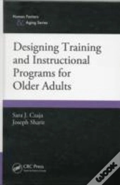 Designing Training And Instructional Programs For Older Adults