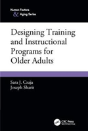 Designing Training And Instructional Programs For Older Adults - Preview