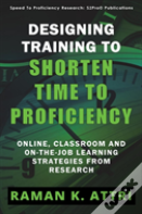 Designing Training To Shorten Time To Proficiency