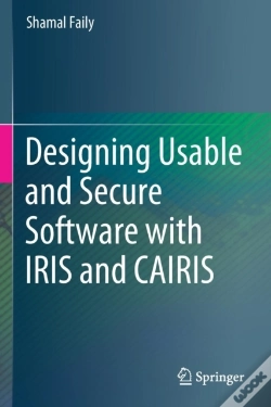 Capa do artigo Designing Usable And Secure Software With Iris And Cairis