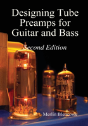 Designing Valve Preamps For Guitar And Bass, Second Edition - Preview