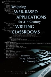Capa do artigo Designing Web-Based Applications For 21st Century Writing Classrooms