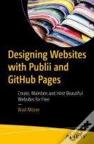 Designing Websites With Publii And Github Pages