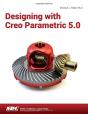 Designing With Creo Parametric 5.0 - Preview