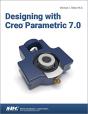 Designing With Creo Parametric 7.0 - Preview