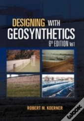 Designing With Geosynthetics - 6th Edition Vol. 1
