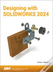 Designing With Solidworks 2024