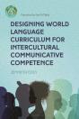 Designing World Language Curriculum For Intercultural Communicative Competence - Preview
