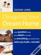 Designing Your Dream Home