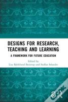 Designs For Research, Teaching And Learning