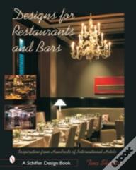 Designs For Restaurants & Bars