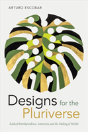 Designs For The Pluriverse - Preview