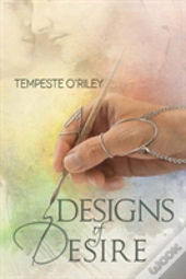 Designs Of Desire