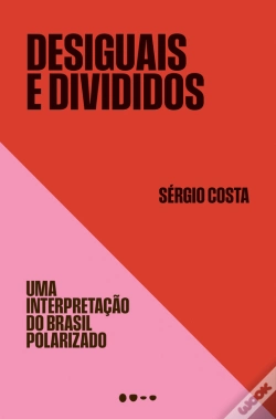 Capa do artigo Desiguais E Divididos