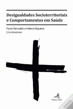 Capa do artigo Desigualdades Socioterritoriais e comportamentos em Saúde