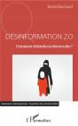 Desinformation 2.0 - Comment Defendre La Democratie ? - Preview