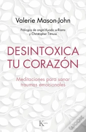 Desintoxica Tu Corazón