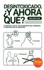 Desintoxicado, ¿Y Ahora Qué? - Preview