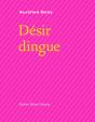 Désir Dingue - Preview