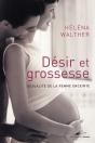 Désir Et Grossesse ; Sexualité De La Femme Enceinte - Preview