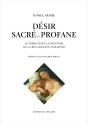 Désir Sacré Et Profane : Le Corps Dans La Peinture De La Renaissance Italienne - Preview