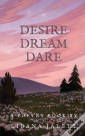 Desire Dream Dare