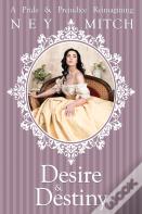 Desire & Destiny