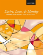 Desire, Love, And Identity - Preview