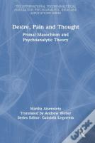 Desire, Pain And Thought