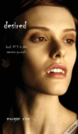 Capa do artigo Desired (Book #5 In The Vampire Journals)