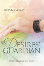 Desires' Guardian - Preview