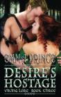Desire'S Hostage - Preview