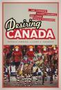 Desiring Canada - Preview