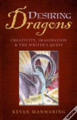 Capa do artigo Desiring Dragons - Creativity, Imagination And The Writer`S Quest