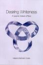 Desiring Whiteness - Preview