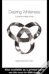 Desiring Whiteness