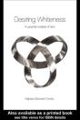 Desiring Whiteness - Preview