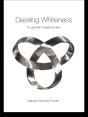 Desiring Whiteness - Preview