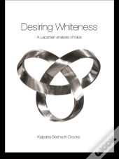 Desiring Whiteness