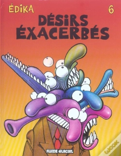 Capa do artigo Desirs Exacerbes T.6