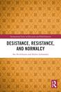 Desistance, Resistance, And Normalcy - Preview