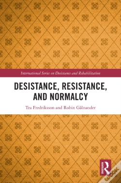 Capa do artigo Desistance, Resistance, And Normalcy