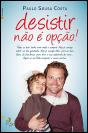 Desistir Não é Opção - Preview
