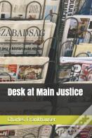 Desk At Main Justice