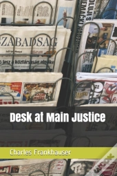 Desk At Main Justice