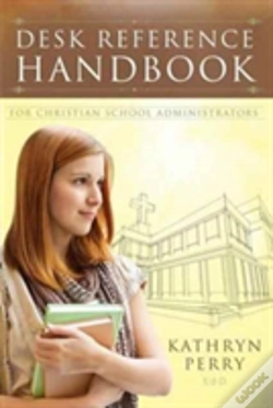 Capa do artigo Desk Reference Handbook For Christian School Administrators