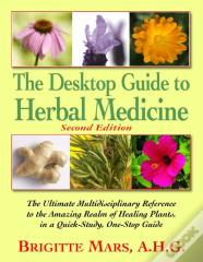 Desktop Guide To Herbal Medicine