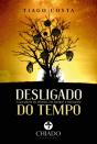 Desligado do tempo - Preview
