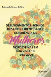 Capa do artigo Deslocamentos, Sonhos, Desafios E Identidades